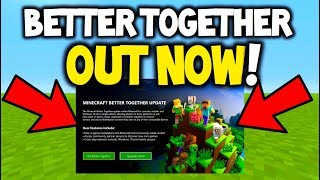 Minecraft BETTER TOGETHER Update - OUT NOW! - How to install! + Realms, New skins and more!! 1.2