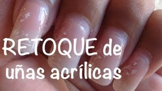 RETOQUE UÑAS