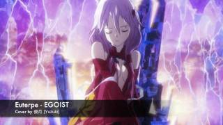 「Euterpe」 - EGOIST/Supercell [Cover]