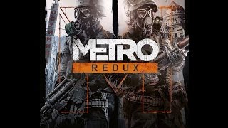 Metro 2033 Redux №6 - Друг Хана