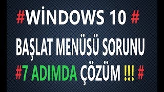 Windows 10 Başlat Menüsü Açılmıyor (7 adımda sorunu  çözme)