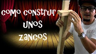 Cómo construir unos zancos (fácil)