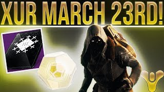 Destiny 2. Xur EXOTIC LOOT! (Orpheus Rig!) Exotic Weapon, Armor, Fated Engram & More! (March 23)