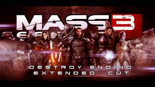 Mass Effect 3 Extended Cut ~ Destroy Ending Music