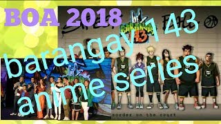 Barangay 143 at Boa 2018