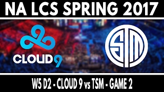 C9 vs TSM Game 2 - NA LCS SPRING 2017 W5D2 - Cloud 9 vs Team Solomid
