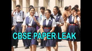 CBSE PAPER LEAK | CBSE 2018 | CBSE Mathematics (Class 10th) CBSE Economics (Class 12th)