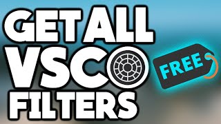 How to Get All VSCO Filters!