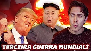 COREIA DO NORTE VAI CAUSAR A TERCEIRA GUERRA MUNDIAL?