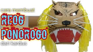 Cara membuat REOG PONOROGO dari kardus - part 1