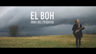 El Boh - Inno del perdersi (Riarrangiamento Verdena)