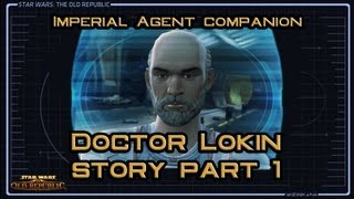 SWTOR Doctor Lokin Story part 1: Doctor Lokin's Laboratory