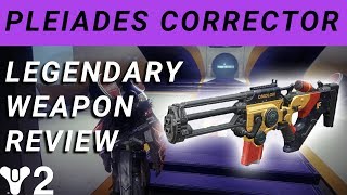 Destiny 2: Pleiades Corrector Legendary Weapon Review! | FWC Scout Rifle! The NEW Mida!