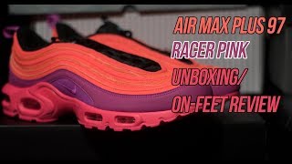 Air Max Plus 97 Racer Pink - Sneaker Unboxing/Review