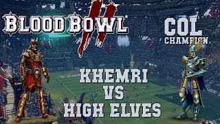Blood Bowl 2 - Khemri (the Sage) vs rookie High Elves and Morg! COL_C G15