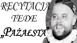 Recytacja: "Pażałsta" - Tede