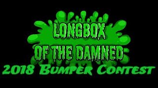 Longbox of the Damned 2018 Bumper Contest