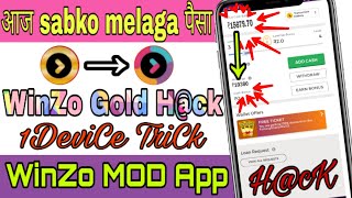 WinZo gold New Mod App !! New Trick !! All Device Working Trick!!
