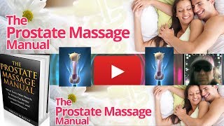 PROSTATE MASSAGE (Prostate Massage Therapy)