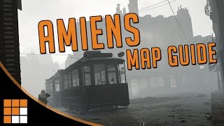 Amiens Map Tips – Battlefield 1