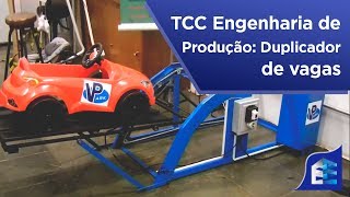 TCC Engenharia de Produção - DUPLICADOR DE VAGA DE ESTACIONAMENTO