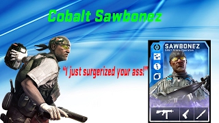 Dirty Bomb | SM41 Cobalt Sawbonez Gameplay --- THE NEW COBALT