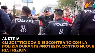Austria: gli scettici Covid si scontrano con la polizia durante protesta contro nuove restrizioni