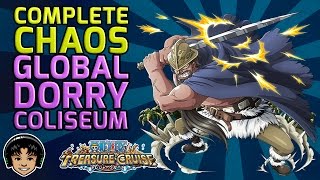Walkthrough for the Complete Chaos Dorry Global Coliseum [One Piece Treasure Cruise]