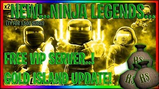 ⚔️GOLD ISLAND!⚡ NINJA LEGENDS FREE VIP SERVER! (NEW!!) Roblox