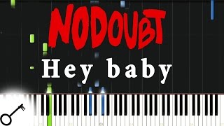 No Doubt - Hey baby [Piano Tutorial] Synthesia | passkeypiano