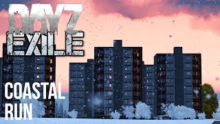 Arma 3 Exile DayZ Mod - Series 1 - Part 8 - Coastal  Run
