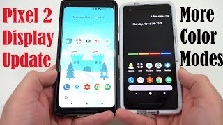 Pixel 2 XL Display Update: Google Adds Saturated Mode/Burn-In Fix
