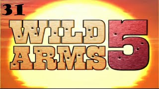 Let's Play Wild Arms 5 #31 - Breaking the Game!