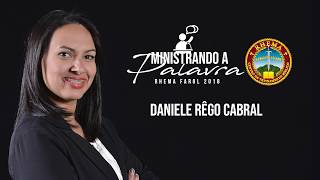 MINISTRANDO A PALAVRA 2018 ::: DANIELE RÊGO