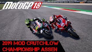 Motogp 2019 Mod Cal Crutchlow Championship Round 8 Assen (Motogp 18)