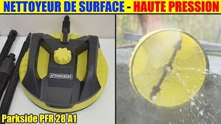 nettoyeur de sol lidl parkside haute pression mur terrasse beton carrelage bois surface cleaner