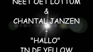 Neet oét Lottum & Chantal Janzen - Hallo in de Yellow (onscreen tekst)