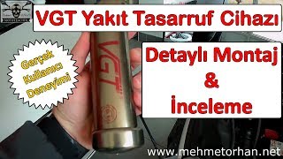 VGT YAKIT TASARRUF CİHAZI **GERÇEK KULLANICI DENEYİMİ** Montaj ve İlk İzlenimler