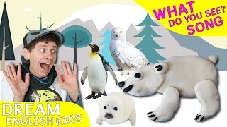 What Do You See? Song | Winter Wild Animals |  Learn English Kids