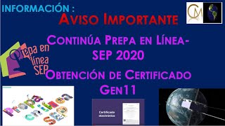 Continua Prepa en Línea-SEP 2020/ Obtención de Certificado Gen -11