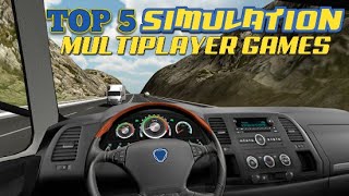 Top 5 Simulation multiplayer games for Android/iOS (Wi-Fi/Bluetooth)