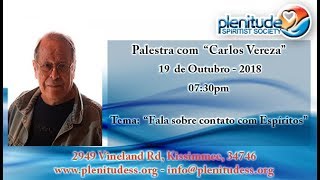 Carlos Vereza - “Falando sobre contato com o Espiritismo”