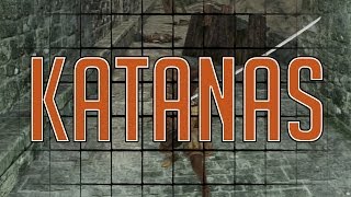 Dark Souls 2 - ALL KATANAS (Max Upgrades & Move Sets)