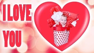 I Love You Song for Children