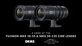 Fujinon MKX 18-55mm T2.9 & Fujinon 50-135mm T2.9 | Review ft. Crossley & Webb