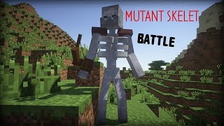 MINECRAFT | MUTANT SKELET | BATTLE | БИТВА МОБОВ | МАЙНКРАФТ
