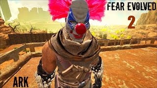 FEAR EVOLVED 2 - Checking out the Skins and Bosses (E19) - ARK Survival