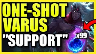 WTF?! FULL AP VARUS DOES *HOW* MUCH DAMAGE!? | One-Shot Varus "Support"