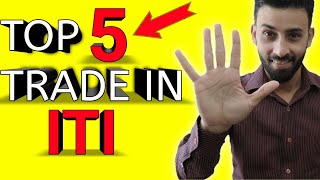 2020 Mai Best Five Trades In ITI  (HINDI) By Govt.ITI Teacher/Instructor SurenderSharma