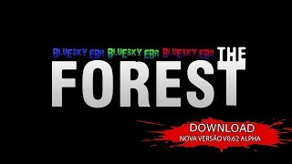 The forest V 0.62